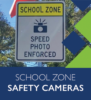 School Zone Safety Cameras